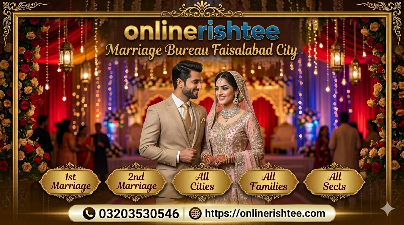 Premium Marriage Bureau Faisalabad City with VIP Matchmaking Services