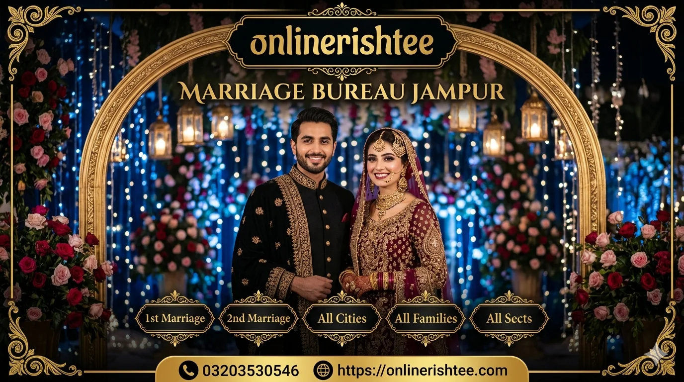 Verified Marriage Bureau Jampur with 24/7 Support Service