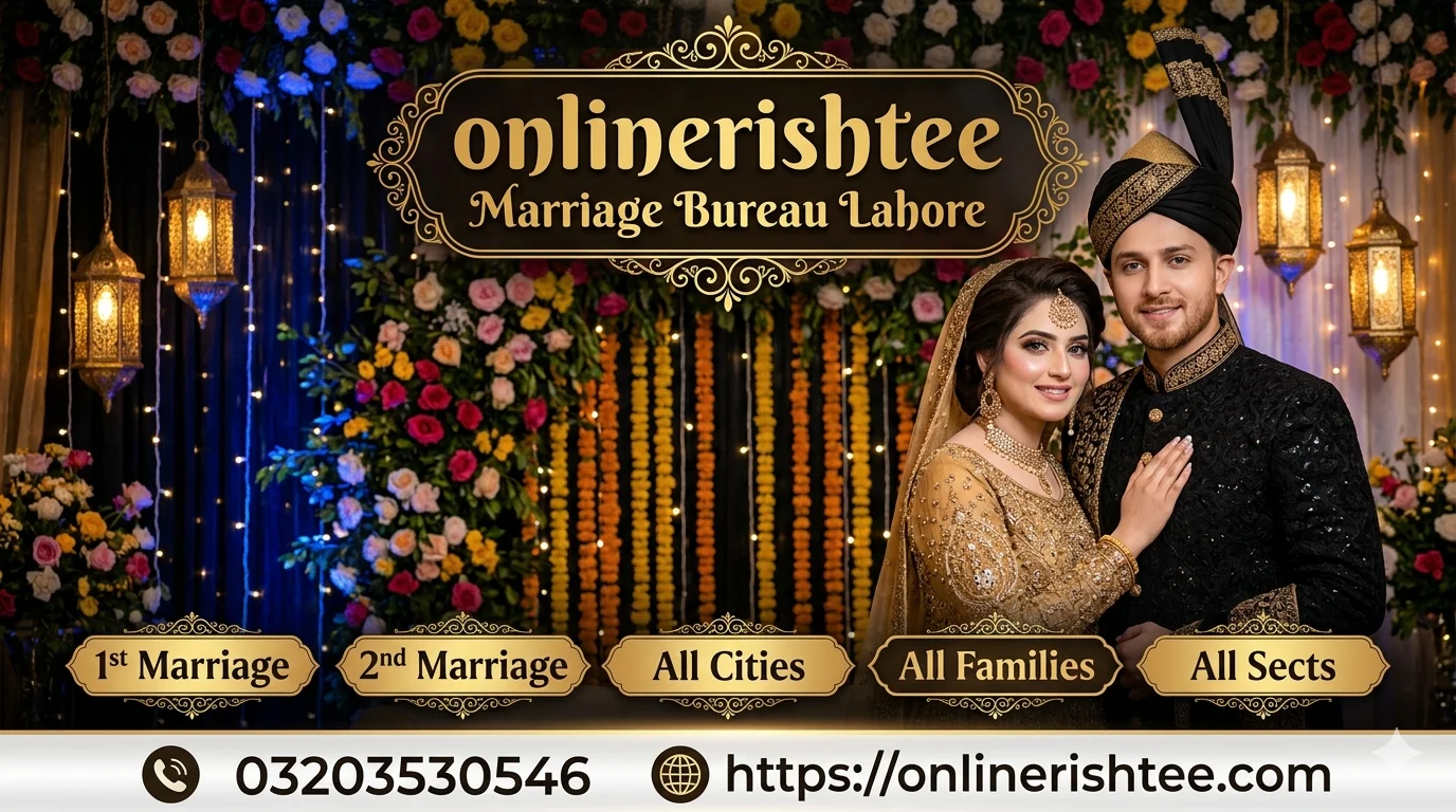 Leading Marriage Bureau Lahore City with 3000+ Verified Rishtas