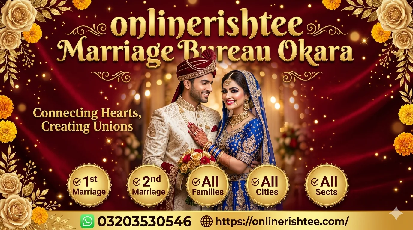 Well-Known Marriage Bureau Okara with 800+ Active Members