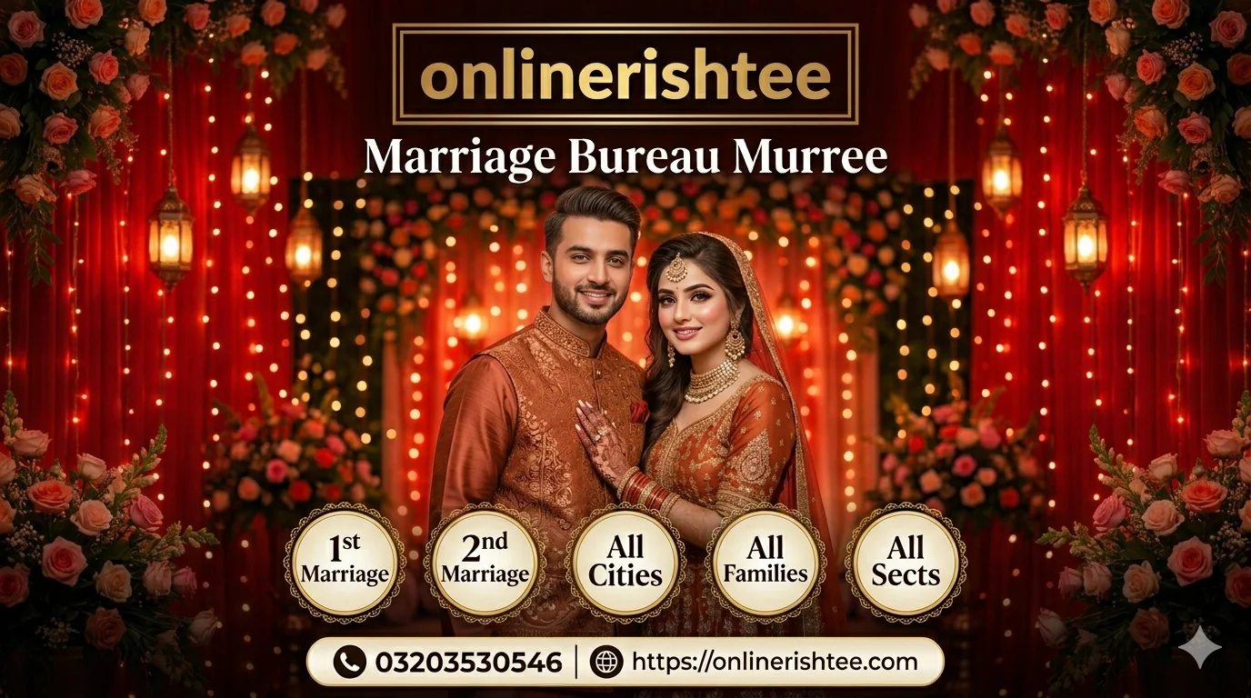 Reliable Marriage Bureau Murree with 100% Confidential Service