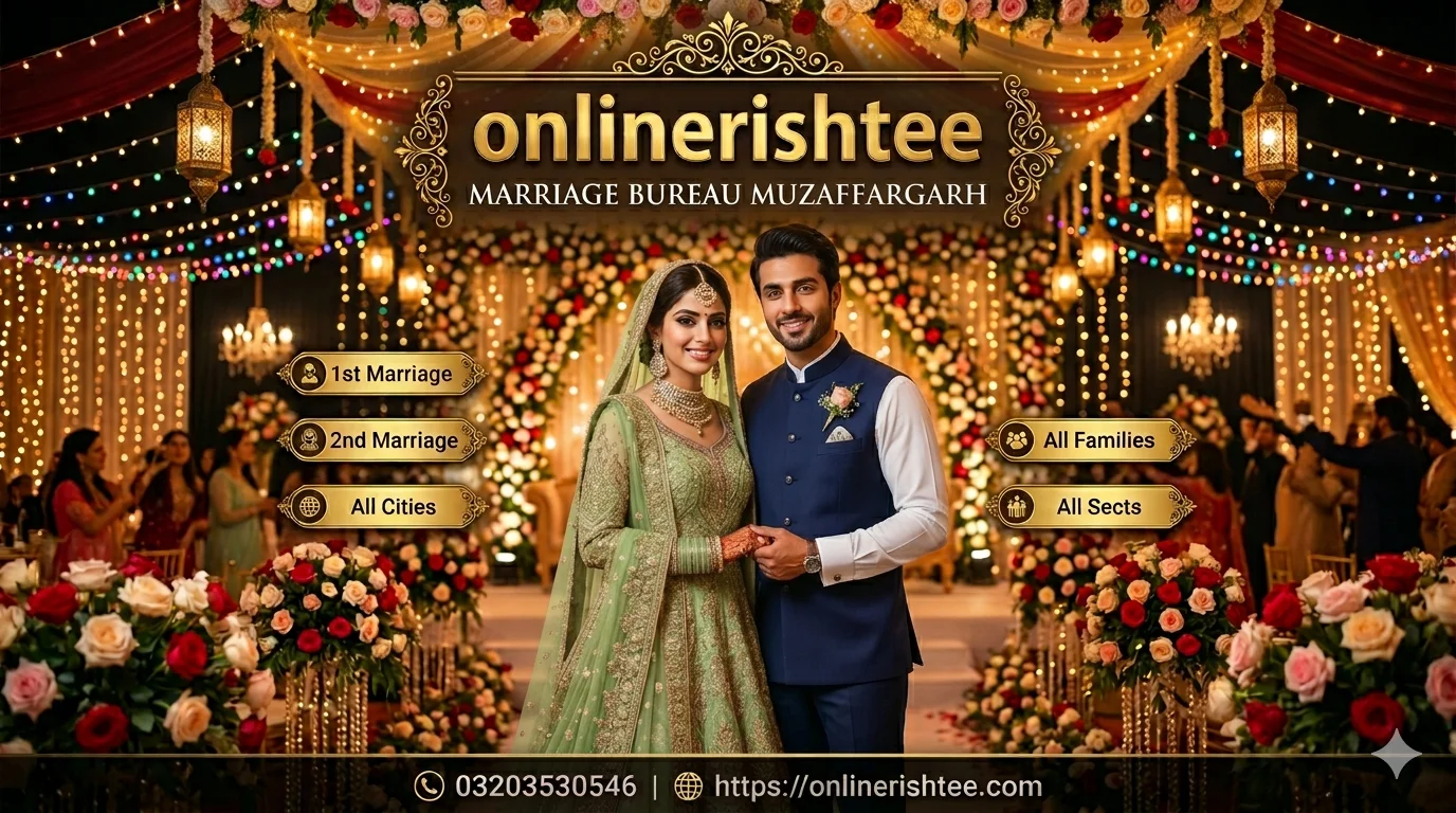Best Marriage Bureau Muzaffargarh with 120+ New Matches Weekly